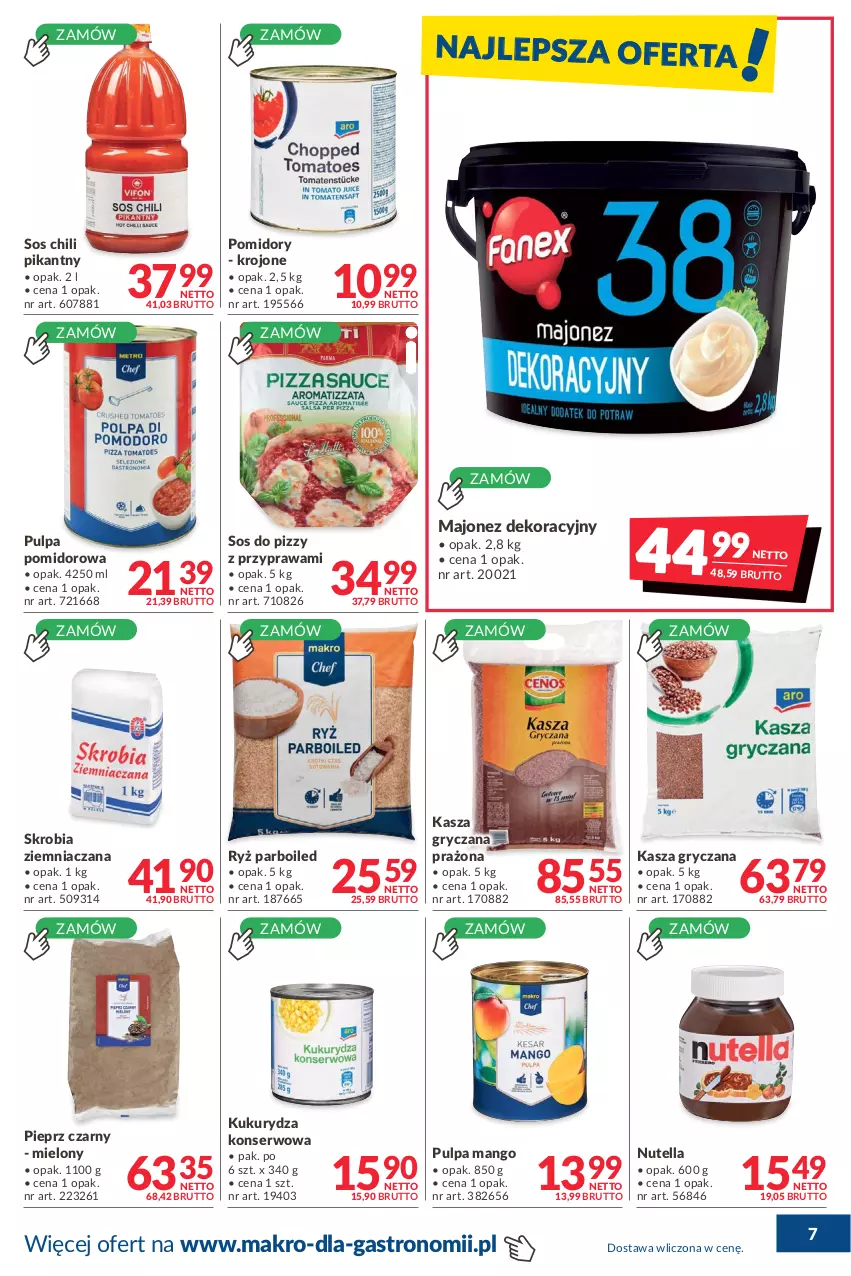 Gazetka promocyjna Makro - [Oferta promocyjna] Dostawa - ważna 31.05 do 27.06.2022 - strona 7 - produkty: Gry, Kasza, Kasza gryczana, Kukurydza, Kukurydza konserwowa, Majonez, Mango, Nutella, Pieprz, Pomidory, Pulpa pomidorowa, Ryż, Ryż parboiled, Ser, Skrobia ziemniaczana, Sos, Sos do pizzy