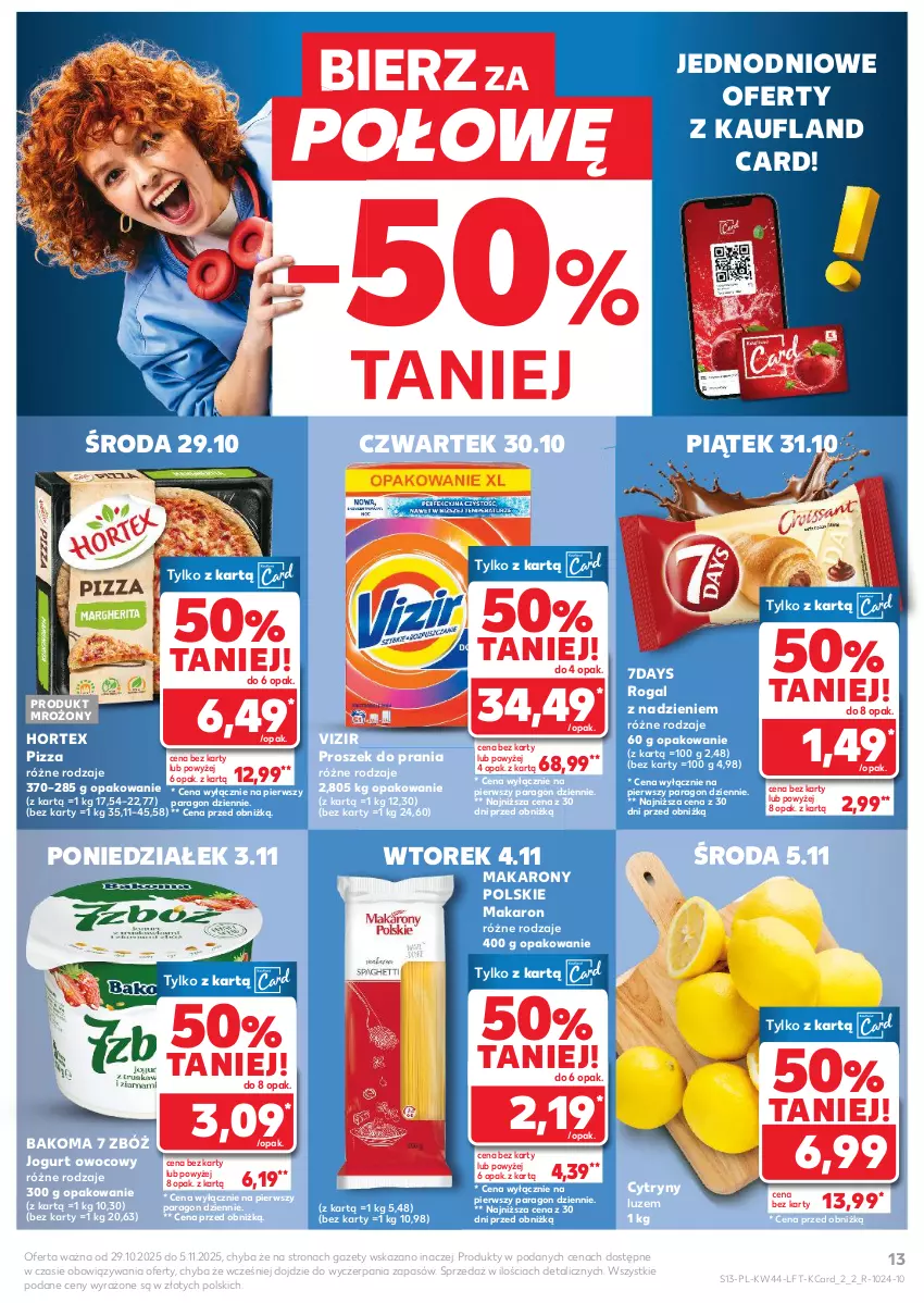 Gazetka promocyjna Kaufland - Gazetka tygodnia - ważna 29.10 do 05.11.2025 - strona 13 - produkty: Bakoma, Cytryny, Hortex, Jogurt, Jogurt owocowy, Makaron, Pizza, Proszek do prania, Rogal, Vizir