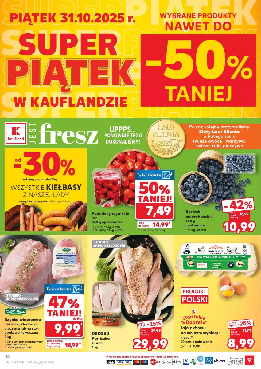 Gazetka promocyjna Kaufland - Gazetka tygodnia - ważna 29.10 do 05.11.2025 - strona 14 - produkty: Jaja, Laur, Olej, Owoce, Perliczka, Piec, Pieczywo, Pomidory, Stek, Szynka, Szynka wieprzowa, Tusz, Waga, Warzywa