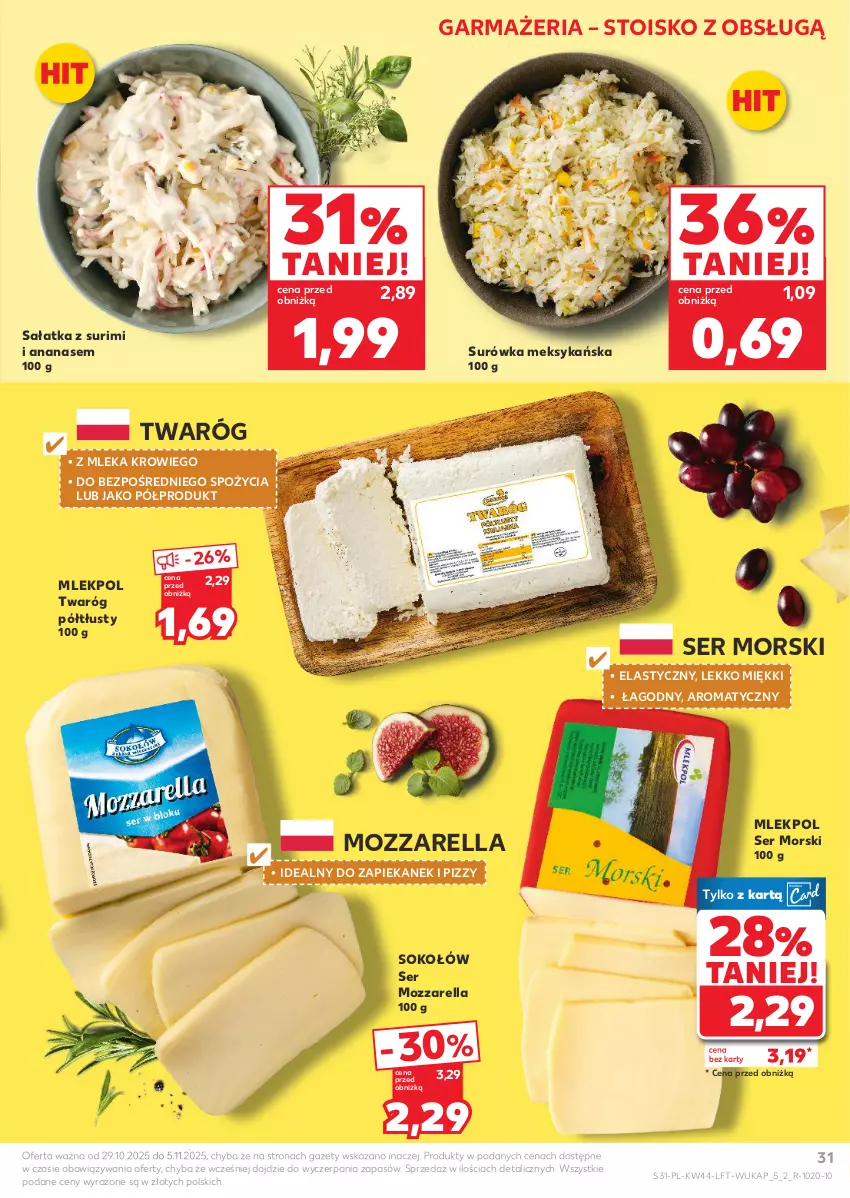 Gazetka promocyjna Kaufland - Gazetka tygodnia - ważna 29.10 do 05.11.2025 - strona 31 - produkty: Ananas, Mozzarella, Sałat, Sałatka, Ser, Sok, Sokołów, Surimi, Surówka, Twaróg, Twaróg półtłusty
