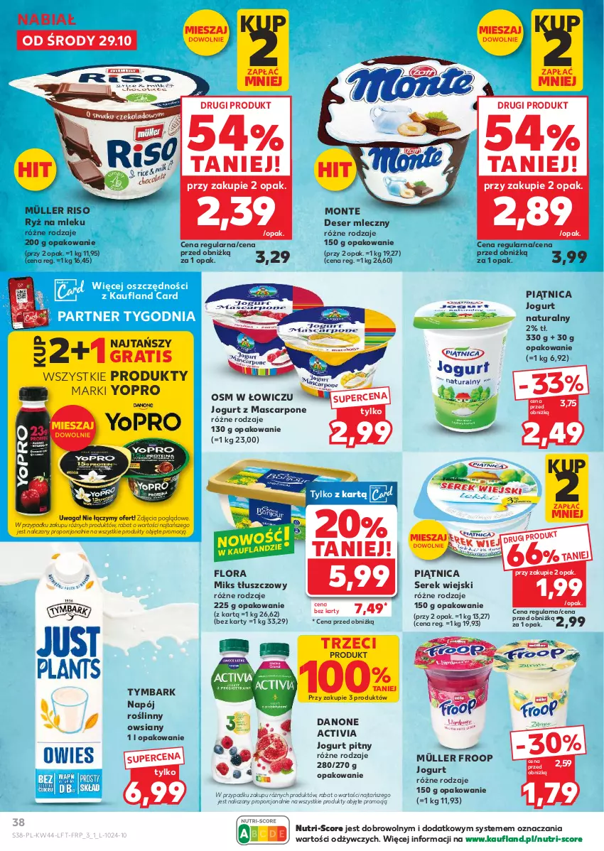 Gazetka promocyjna Kaufland - Gazetka tygodnia - ważna 29.10 do 05.11.2025 - strona 38 - produkty: Activia, Danone, Deser, Deser mleczny, Flora, Gra, Jogurt, Jogurt naturalny, Jogurt pitny, Mascarpone, Miks tłuszczowy, Monte, Müller, Napój, Napój roślinny, Piątnica, Por, Ryż, Ryż na mleku, Ser, Serek, Serek wiejski, Tymbark, Waga