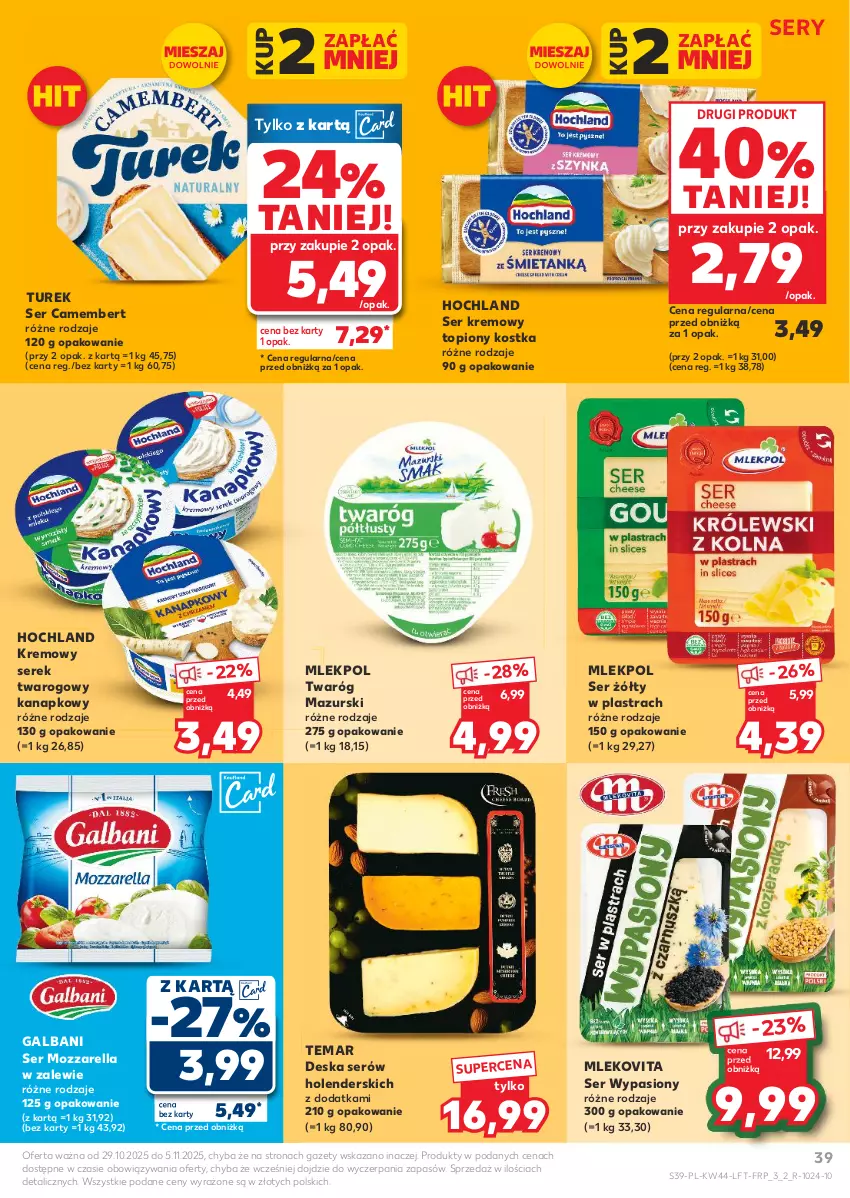 Gazetka promocyjna Kaufland - Gazetka tygodnia - ważna 29.10 do 05.11.2025 - strona 39 - produkty: Camembert, Deska serów, Galbani, Hochland, Mleko, Mlekovita, Mozzarella, Ser, Serek, Serek twarogowy, Top, Twaróg