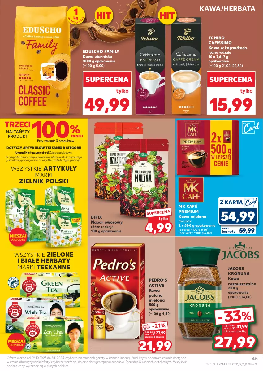 Gazetka promocyjna Kaufland - Gazetka tygodnia - ważna 29.10 do 05.11.2025 - strona 45 - produkty: Cafissimo, Fa, Herbata, Jacobs, Jacobs Krönung, Kawa, Kawa mielona, Kawa rozpuszczalna, Kawa ziarnista, Por, Tchibo, Teekanne, Waga