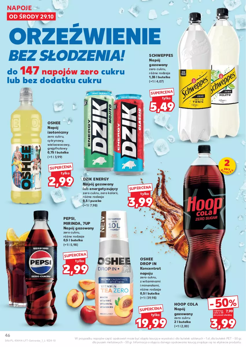 Gazetka promocyjna Kaufland - Gazetka tygodnia - ważna 29.10 do 05.11.2025 - strona 46 - produkty: 7up, Grejpfrut, Hoop, Mirinda, Napój, Napój gazowany, Napój izotoniczny, Napoje, Oshee, Pepsi, Schweppes, Sok, Tran