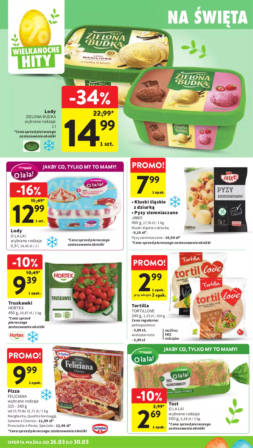 Gazetka promocyjna Intermarche - Gazetka promocyjna - ważna 26.03 do 30.03.2026 - strona 26 - produkty: Feliciana, Hortex, Lody, Maggi, Pesto, Pizza, Prosciutto, Tortilla, Truskawki, Zielona Budka