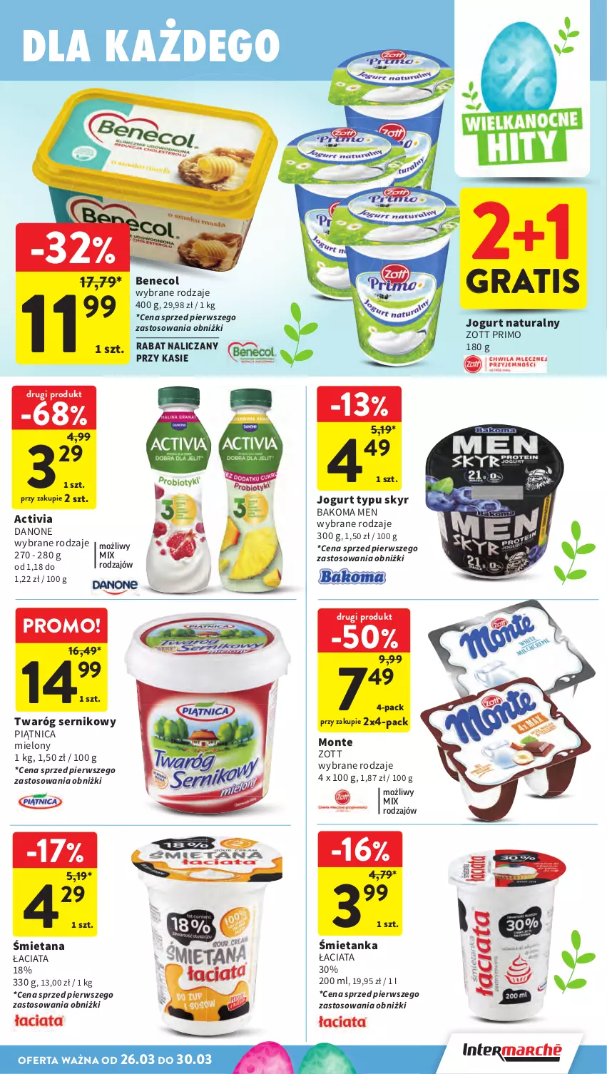 Gazetka promocyjna Intermarche - Gazetka promocyjna - ważna 26.03 do 30.03.2026 - strona 29 - produkty: Activia, Bakoma, Benecol, Danone, Gra, Jogurt, Jogurt naturalny, Monte, Piątnica, Ser, Twaróg, Zott, Zott Primo