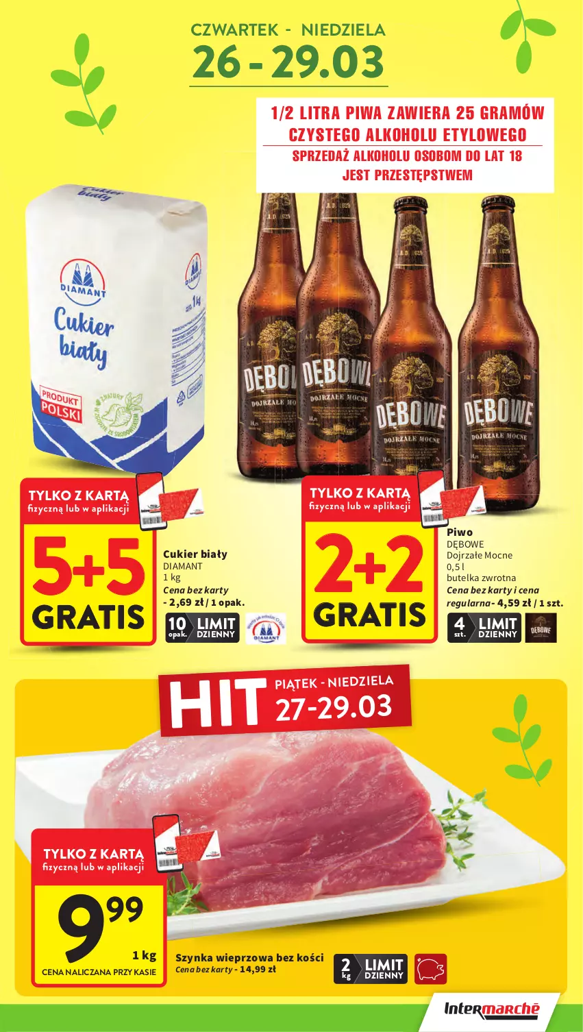 Gazetka promocyjna Intermarche - Gazetka promocyjna - ważna 26.03 do 30.03.2026 - strona 3 - produkty: Cukier, Diamant, Gra, Piwa, Piwo, Szynka, Szynka wieprzowa