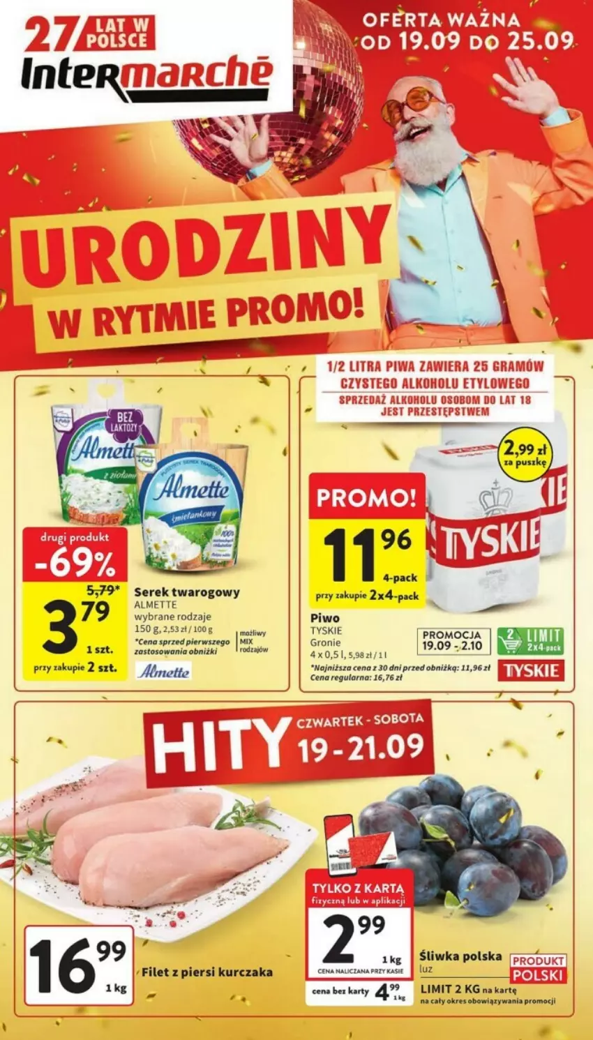 Gazetka promocyjna Intermarche - ważna 19.09 do 25.09.2024 - strona 1 - produkty: Almette, Filet z piersi kurczaka, Kurczak, Piwo, Ser, Serek, Serek twarogowy, Tyskie