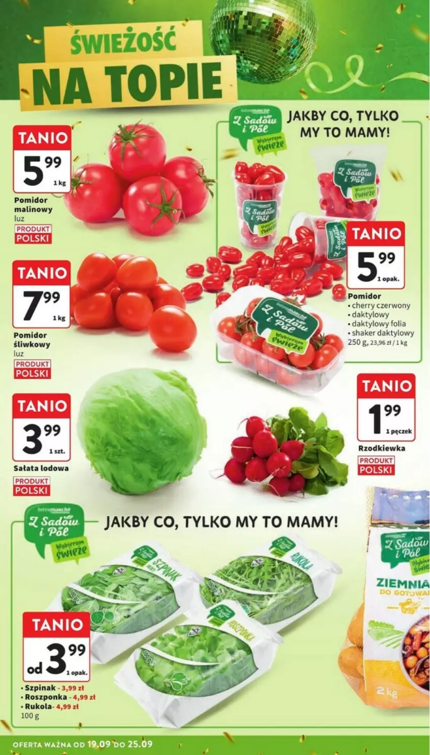 Gazetka promocyjna Intermarche - ważna 19.09 do 25.09.2024 - strona 2 - produkty: Pomidor malinowy, Roszponka, Rukola, Rzodkiewka, Szpinak