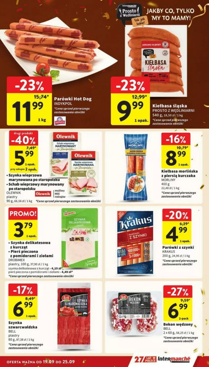 Gazetka promocyjna Intermarche - ważna 19.09 do 25.09.2024 - strona 7 - produkty: Bell, Drobimex, Hot dog, Kiełbasa, Kiełbasa śląska, Krakus, Kurczak, Morliny, Olewnik, Parówki, Parówki hot dog, Parówki z szynki, Piec, Schab wieprzowy, Szynka, Szynka delikatesowa