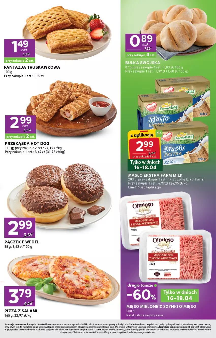 Gazetka promocyjna Stokrotka - Stokrotka Express - ważna 16.04 do 22.04.2026 - strona 3 - produkty: Bułka, Fa, Fanta, Farm Milk, Hot dog, Masło, Mięso, Mięso mielone, Mięso mielone z szynki, Owoce, Pączek, Pizza, Salami, Tera, Warzywa