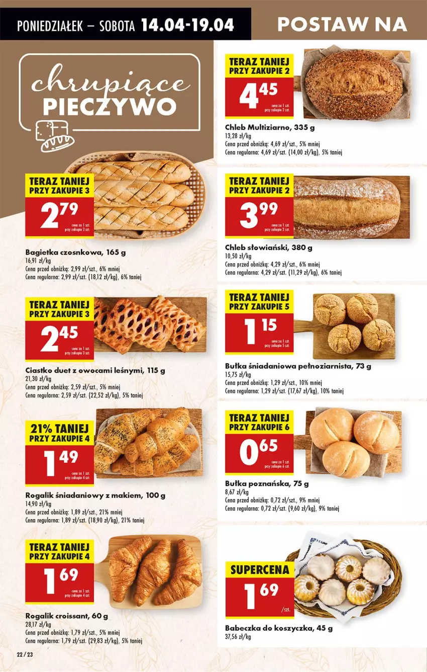 Gazetka promocyjna Biedronka - Od Poniedziałku - ważna 14.04 do 19.04.2025 - strona 30 - produkty: Bagietka, Bagietka czosnkowa, Bułka, Chleb, Croissant, Danio, EPEE, Fa, Gala, Kosz, Rogal, Tera