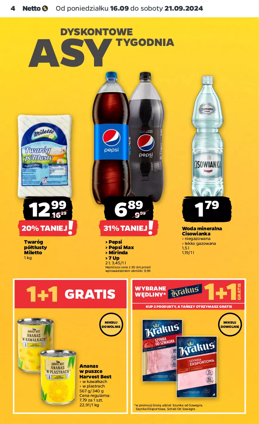 Gazetka promocyjna Netto - Netto Gazetka Food 38/24A - ważna 16.09 do 21.09.2024 - strona 4 - produkty: Ananas, Cisowianka, Gra, Kawa, Mirinda, Pepsi, Pepsi max, Por, Sport, Szynka, Twaróg, Twaróg półtłusty, Woda, Woda mineralna