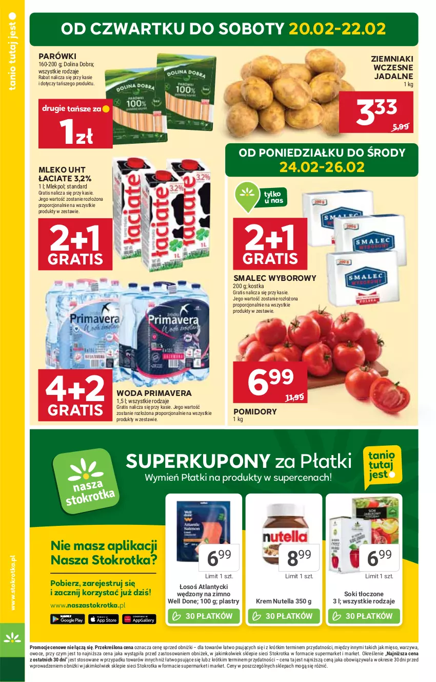 Gazetka promocyjna Stokrotka - Market Opole/Radom - ważna 20.02 do 26.02.2025 - strona 4 - produkty: Gra, HP, Mleko, Nutella, Parówki, Pomidory, Prima, Primavera, Smalec, Woda, Ziemniaki