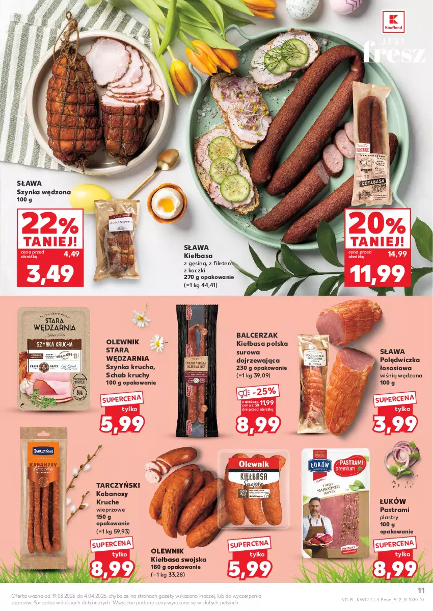 Gazetka promocyjna Kaufland - Kaufland - ważna 19.03 do 04.04.2026 - strona 11 - produkty: Kabanos, Kiełbasa, Olewnik, Sos, Szynka, Tarczyński