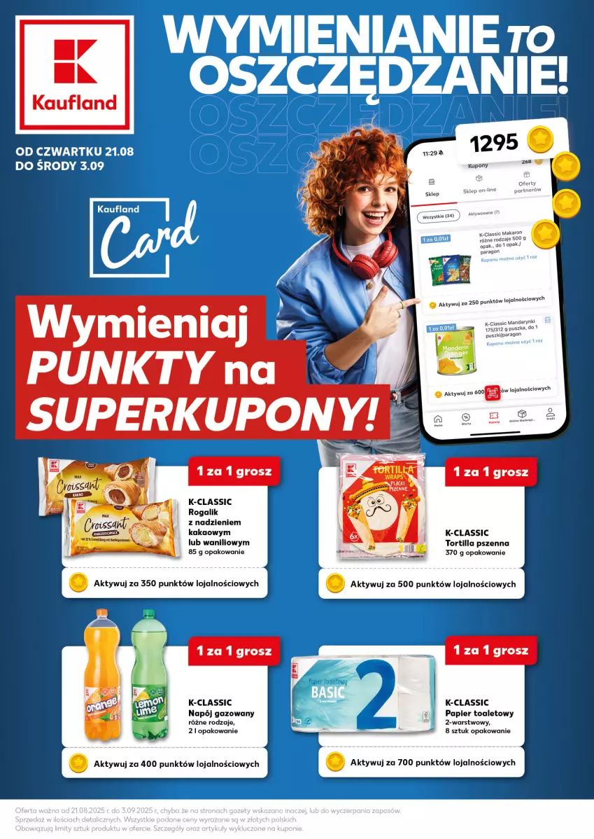 Gazetka promocyjna Kaufland - Kaufland - ważna 21.08 do 03.09.2025 - strona 1 - produkty: Kakao, Makaron, Mandarynki, Napój, Napój gazowany, Papier, Papier toaletowy, Rogal, Tortilla