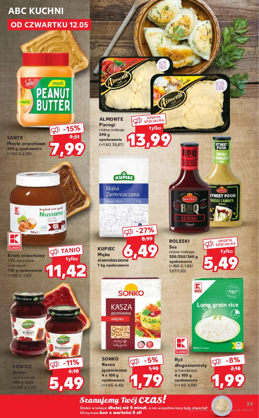 Gazetka promocyjna Kaufland - OFERTA TYGODNIA - ważna 12.05 do 18.05.2022 - strona 29 - produkty: Dżem, Kasza, Kasza jęczmienna, Krem orzechowy, Kupiec, Mąka, Masło, Masło orzechowe, Monte, Olej, Piec, Pierogi, Ryż, Sante, Sonko, Sos, Torebka