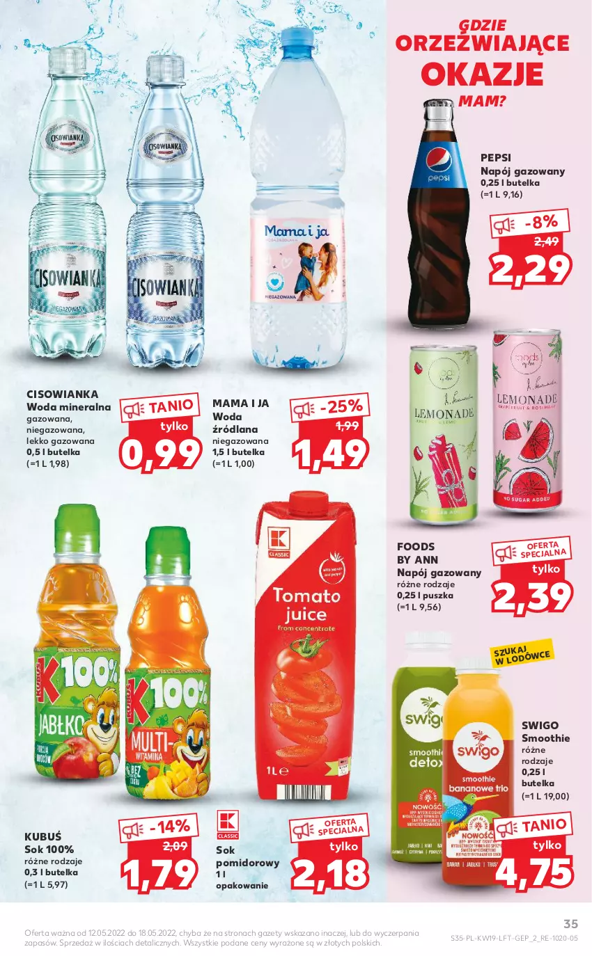 Gazetka promocyjna Kaufland - OFERTA TYGODNIA - ważna 12.05 do 18.05.2022 - strona 35 - produkty: Cisowianka, Kubuś, LANA, Napój, Napój gazowany, Pepsi, Smoothie, Sok, Sok pomidorowy, Woda, Woda mineralna