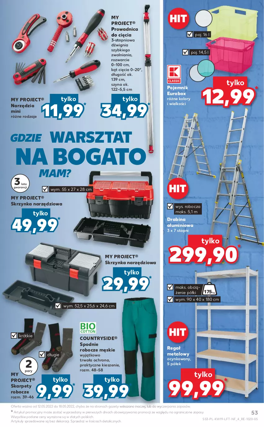 Gazetka promocyjna Kaufland - OFERTA TYGODNIA - ważna 12.05 do 18.05.2022 - strona 53 - produkty: Cynk, Drabina, Dźwig, Gra, Karp, Pojemnik, Regał, Regał metalowy, Skrzynka narzędziowa, Spodnie, Szyna, Top