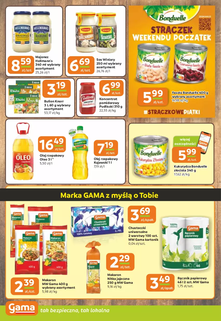 Gazetka promocyjna Gama - Gazetka Gama - ważna 14.11 do 26.11.2024 - strona 8 - produkty: Bonduelle, Bulion, Chusteczki, Fa, Fasola, Knorr, Koncentrat pomidorowy, Kujawski, Kukurydza, Lion, Majonez, Makaron, Olej, Olej rzepakowy, Oleo, Papier, Piec, Pudliszki, Ręcznik, Sos, Tonik, Winiary