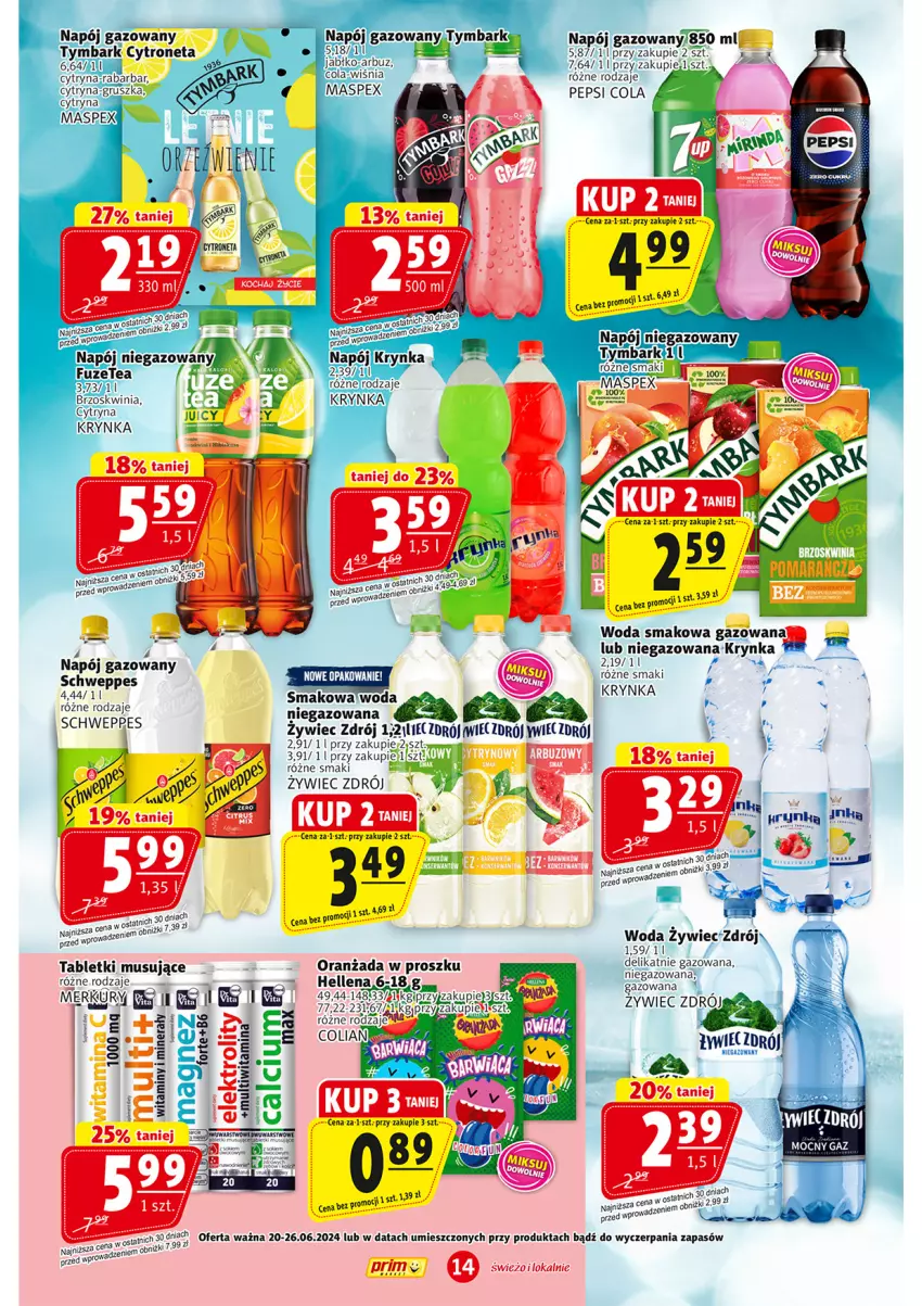 Gazetka promocyjna Prim Market - ważna 20.06 do 26.06.2024 - strona 14 - produkty: Arbuz, Hellena, Miecz, Mus, Napój, Napój gazowany, Napój niegazowany, Oranżada, Pepsi, Puma, Schweppes, Tablet, Tabletki musujące, Tymbark, Woda