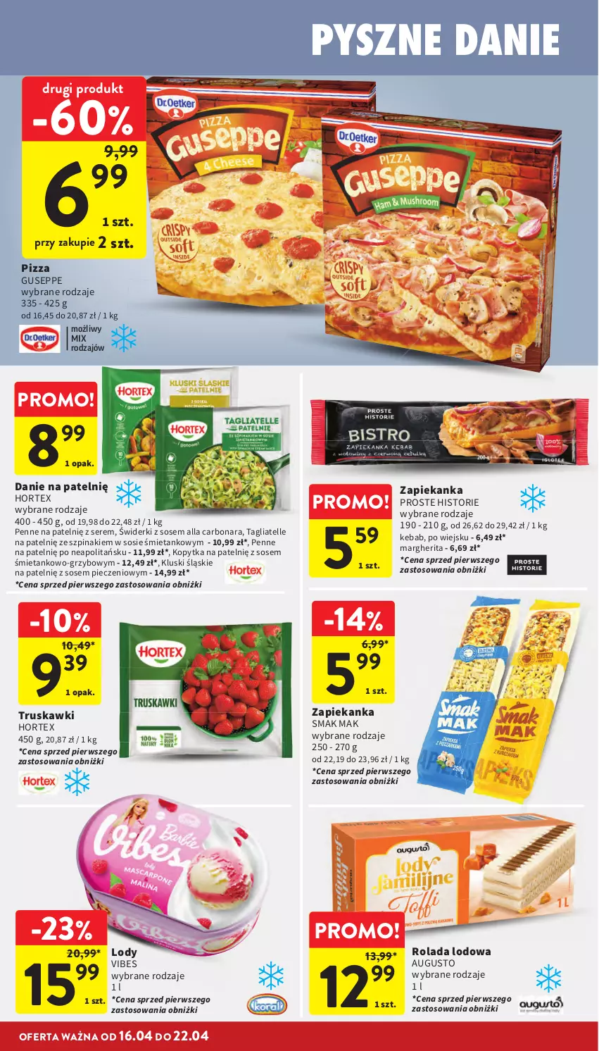 Gazetka promocyjna Intermarche - Gazetka promocyjna - ważna 16.04 do 22.01.2026 - strona 20 - produkty: Hortex, Kebab, Kopytka, Lody, Penne, Piec, Pizza, Rolada, Ser, Sos, Szpinak, Tagliatelle, Truskawki, Zapiekanka