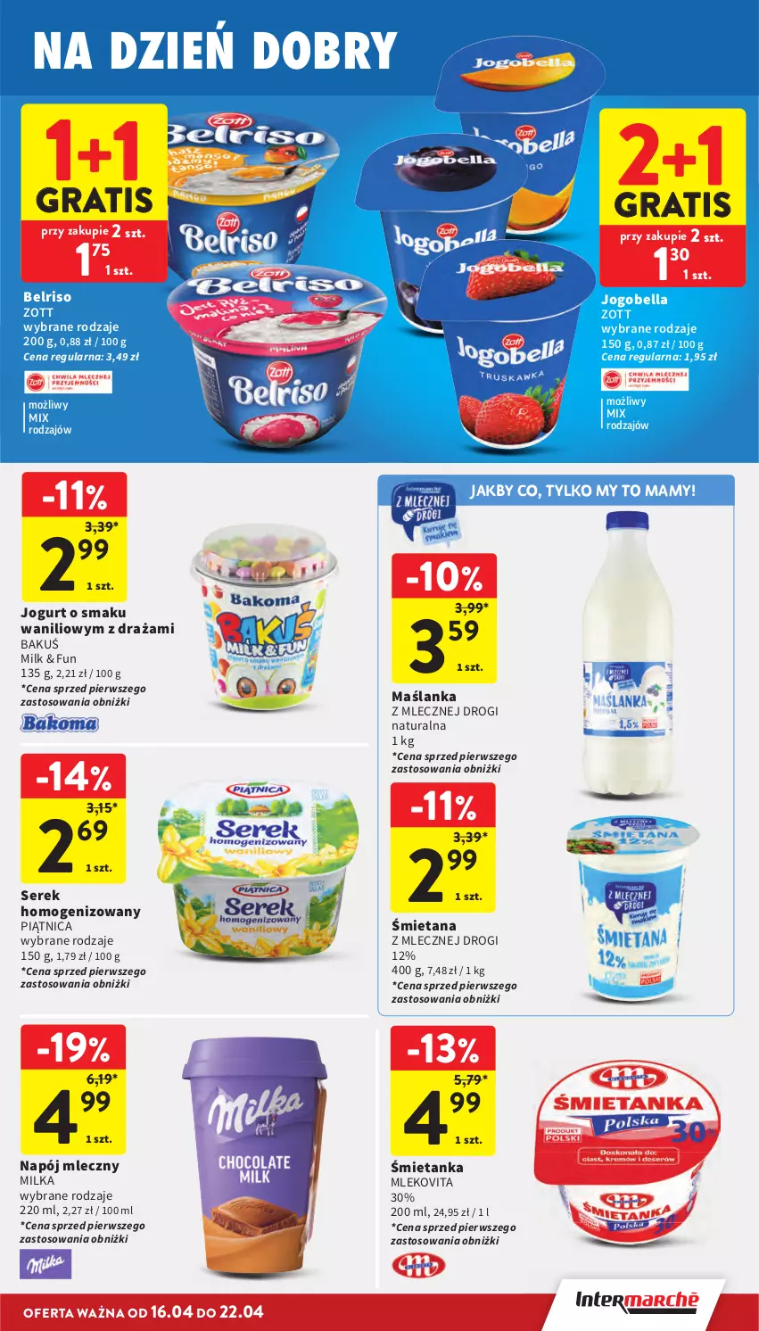 Gazetka promocyjna Intermarche - Gazetka promocyjna - ważna 16.04 do 22.01.2026 - strona 23 - produkty: Bell, Bella, Belriso, Gra, Jogobella, Jogurt, Maślanka, Milka, Mleko, Mlekovita, Napój, Napój mleczny, Piątnica, Ser, Serek, Serek homogenizowany, Zott