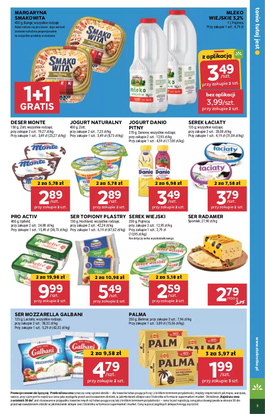 Gazetka promocyjna Stokrotka - Market - ważna 26.09 do 02.10.2024 - strona 9 - produkty: Danio, Danone, Deser, Galbani, Gra, Hochland, Jogurt, Jogurt naturalny, Margaryna, Mięso, Mleko, Monte, Mozzarella, Owoce, Palma, Piątnica, Por, Radamer, Ser, Ser topiony, Serek, Serek wiejski, Smakowita, Sok, Top, Warzywa, Zott