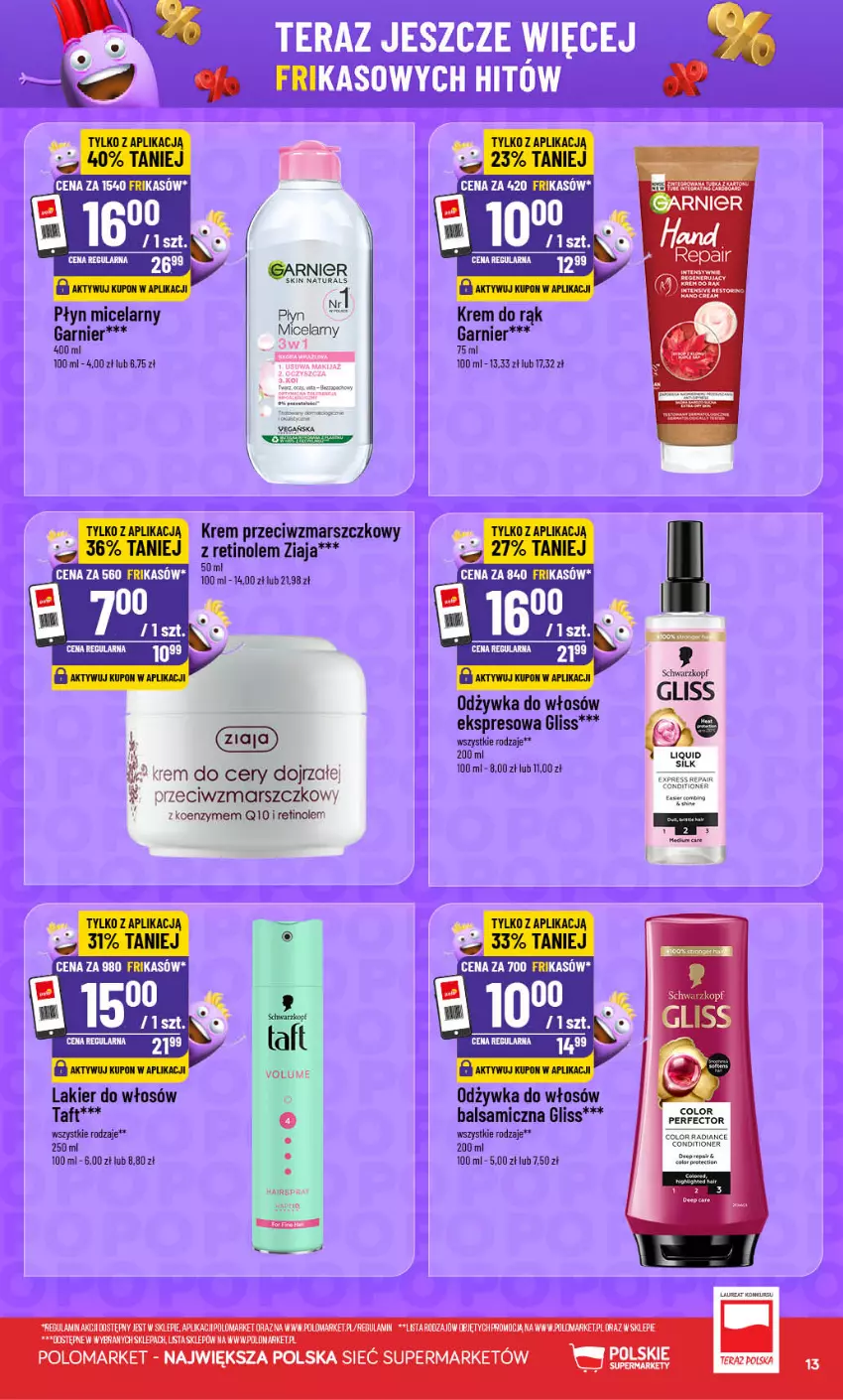 Gazetka promocyjna PoloMarket - Frikasy 21-27 - ważna 21.10 do 27.10.2026 - strona 13 - produkty: Garnier, Krem do rąk, Krem przeciwzmarszczkowy, Lakier, Lakier do włosów, Mars, Odżywka, Taft, Tera, Ziaja