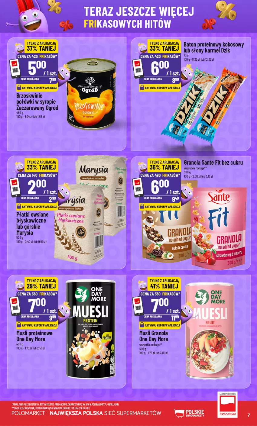 Gazetka promocyjna PoloMarket - Frikasy 21-27 - ważna 21.10 do 27.10.2026 - strona 7 - produkty: Baton, Brzoskwinie, Gra, Granola, Kokos, Mus, Ogród, Płatki owsiane, Sante, Syrop
