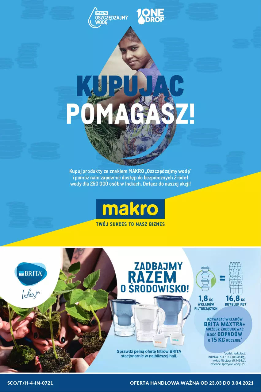 Gazetka promocyjna Makro - [Oferta specjalna] Kupując pomagasz - oszczędzajmy wodę! - ważna 23.03 do 03.04.2021 - strona 1 - produkty: O nas, Piec