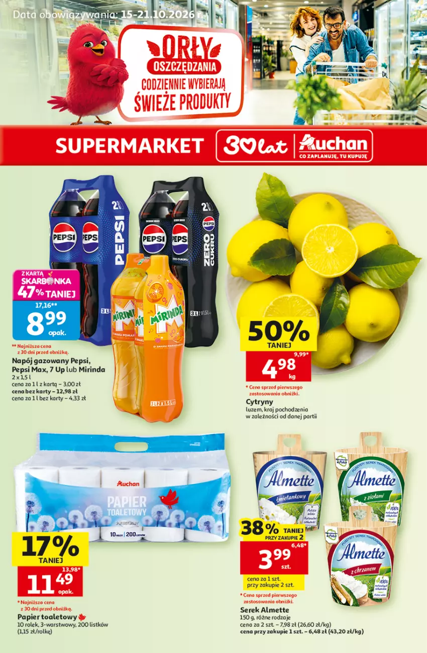 Gazetka promocyjna Auchan - 30 Lat Supermarket - ważna 15.10 do 21.10.2026 - strona 1 - produkty: Almette, Cytryny, Mirinda, Napój, Napój gazowany, Papier, Papier toaletowy, Pepsi, Pepsi max, Ser, Serek