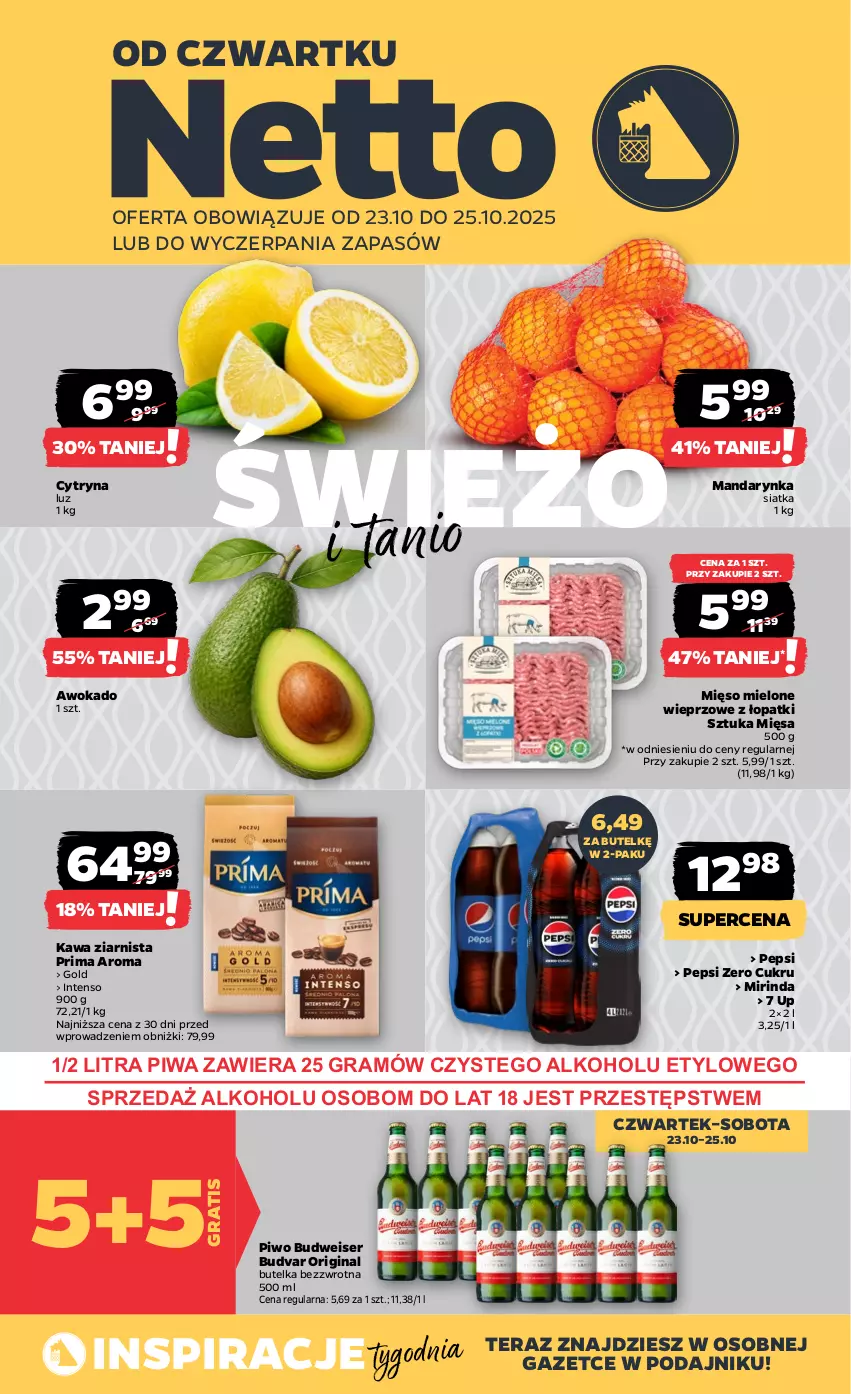 Gazetka promocyjna Netto - Od Czwartku - ważna 23.10 do 25.10.2025 - strona 1 - produkty: Gin, Gra, Kawa, Kawa ziarnista, Mięso, Mięso mielone, Mirinda, Pepsi, Piwa, Piwo, Prima, Ser, Siatka, Tera