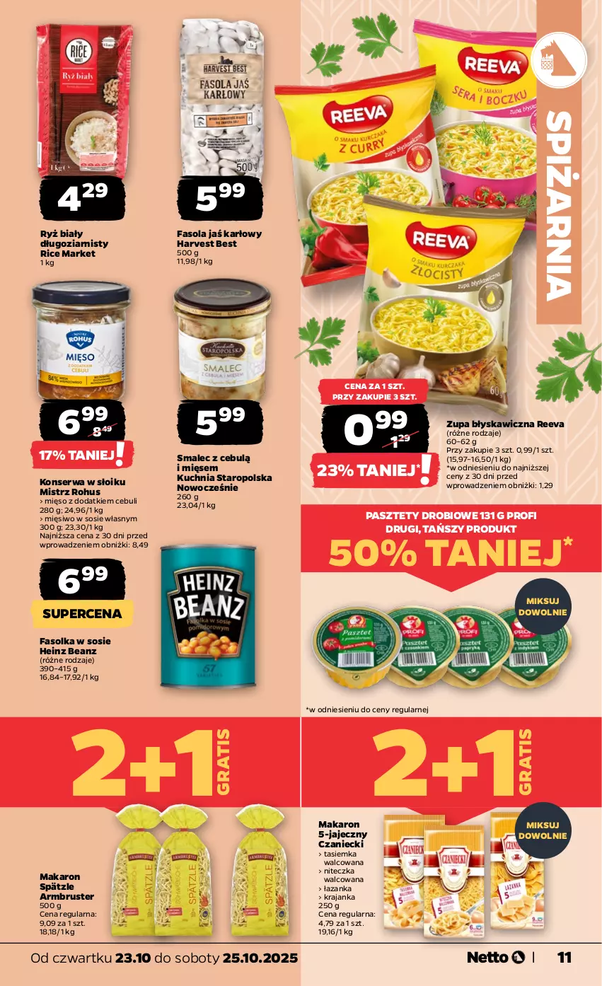 Gazetka promocyjna Netto - Od Czwartku - ważna 23.10 do 25.10.2025 - strona 11 - produkty: Fa, Fasola, Gra, Heinz, Kuchnia, Kuchnia Staropolska, Makaron, Mięso, Pasztet, Rust, Ryż, Ryż biały, Ser, Smalec, Sos, Zupa