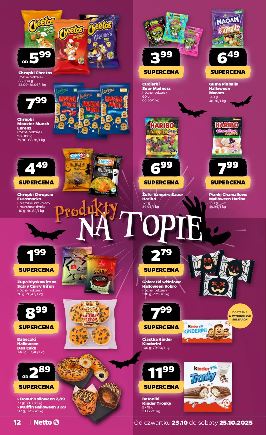 Gazetka promocyjna Netto - Od Czwartku - ważna 23.10 do 25.10.2025 - strona 12 - produkty: Babeczki, Baton, Cheetos, Chrupki, Ciastka, Cukier, Cukierki, Dan Cake, Donut, Gala, Galaretki, Hama, Haribo, Kinder, Lorenz, Monster Munch, NBA, Tonik, Top, Zupa