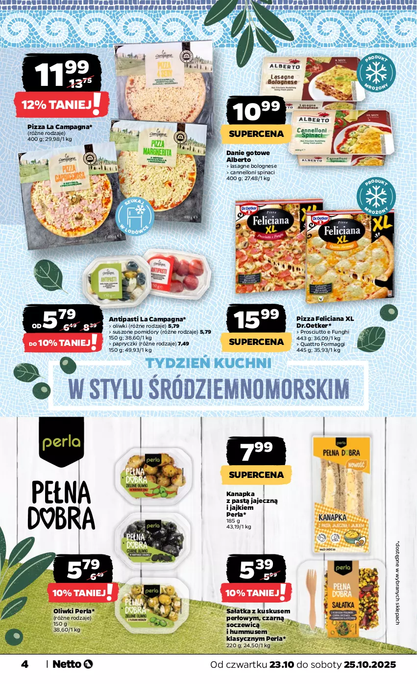 Gazetka promocyjna Netto - Od Czwartku - ważna 23.10 do 25.10.2025 - strona 4 - produkty: Danie gotowe, Feliciana, Hummus, Kuskus, Lasagne, Lasagne bolognese, Maggi, Mus, Oliwki, Pizza, Pomidory, Prosciutto, Sałat, Sałatka, Suszone pomidory
