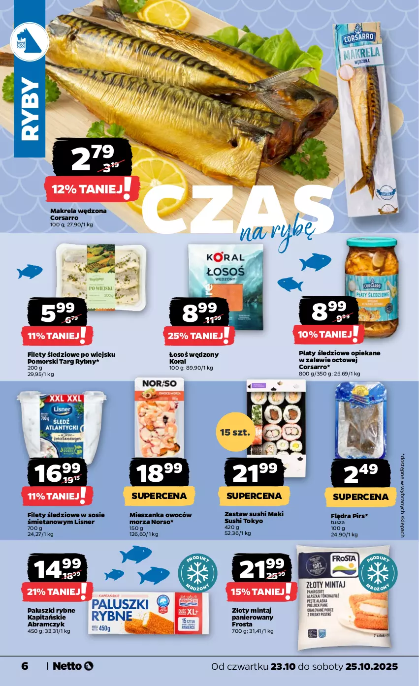 Gazetka promocyjna Netto - Od Czwartku - ważna 23.10 do 25.10.2025 - strona 6 - produkty: Frosta, Lisner, Mintaj, Paluszki rybne, Płaty śledziowe, Sos, Sushi, Tusz