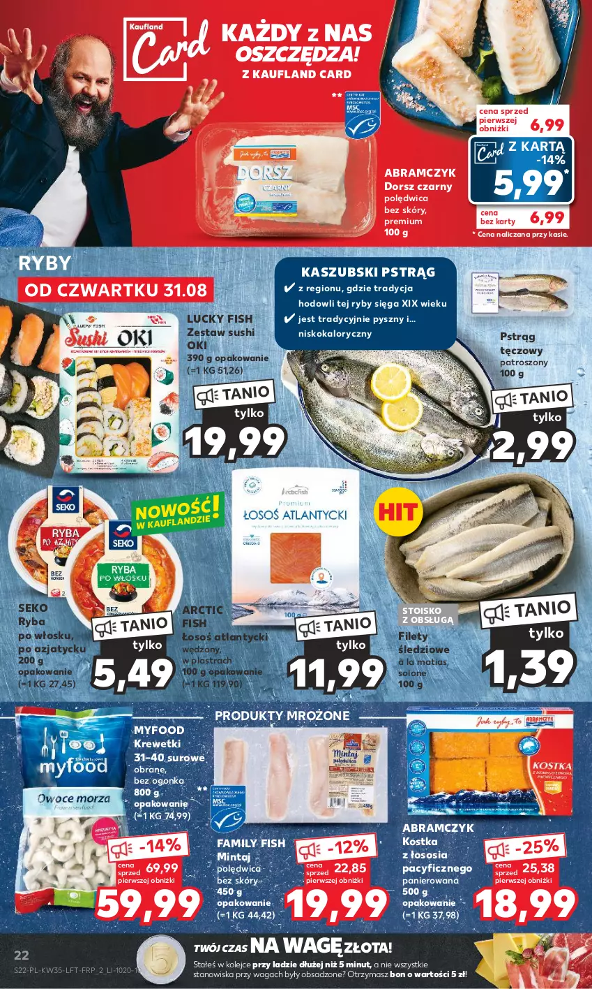 Gazetka promocyjna Kaufland - Gazetka tygodnia - ważna 31.08 do 06.09.2023 - strona 22 - produkty: Dorsz, Fa, Krewetki, Mintaj, Olej, Polędwica, Produkty mrożone, Pstrąg, Pstrąg tęczowy, Ryba, SEKO, Sos, Sushi, Waga