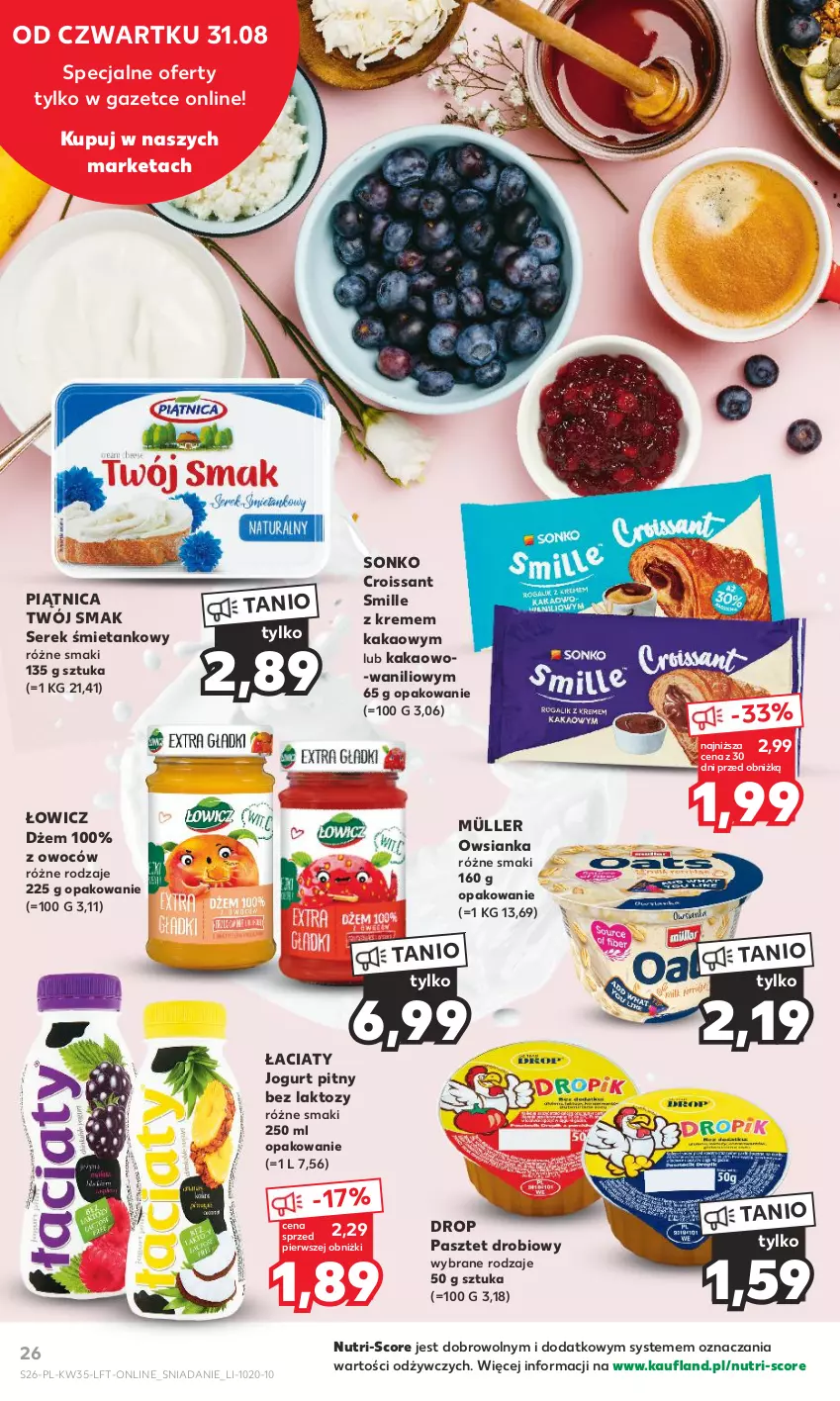 Gazetka promocyjna Kaufland - Gazetka tygodnia - ważna 31.08 do 06.09.2023 - strona 26 - produkty: Croissant, Dżem, Jogurt, Jogurt pitny, Kakao, Müller, Owsianka, Pasztet, Piątnica, Ser, Serek, Sonko, Twój Smak