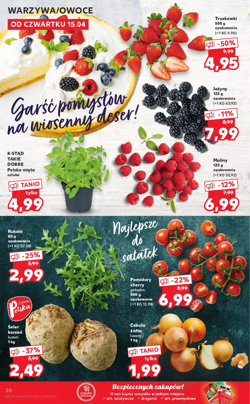 Gazetka promocyjna Kaufland - OFERTA TYGODNIA - ważna 15.04 do 21.04.2021 - strona 20 - produkty: Cebula, Deser, Jeżyny, Maliny, Mięta, Owoce, Piec, Pomidory, Rukola, Sałat, Seler korzeń, Ser, Truskawki, Warzywa