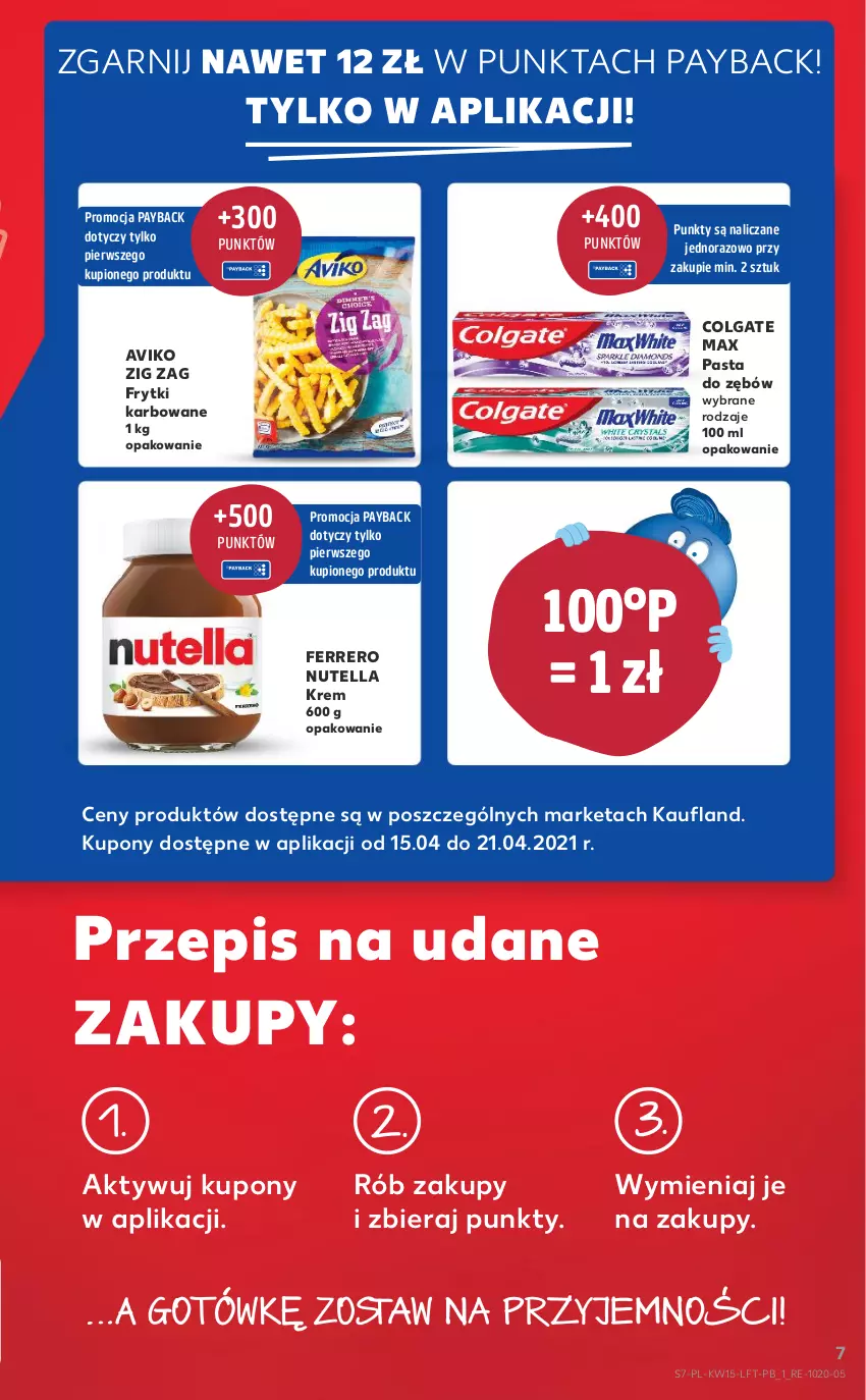 Gazetka promocyjna Kaufland - OFERTA TYGODNIA - ważna 15.04 do 21.04.2021 - strona 7 - produkty: Colgate, Ferrero, Frytki, LG, Nutella, Pasta do zębów