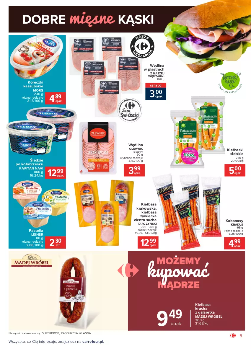 Gazetka promocyjna Carrefour - Gazetka Market - ważna 01.03 do 13.03.2021 - strona 5 - produkty: Gala, Kabanos, Kiełbasa, Kiełbasa krakowska, Kiełbasa krucha, Koreczki kaszubskie, Krakus, Lisner, Madej Wróbel, Olewnik, Pastella, Tarczyński, Wędlina