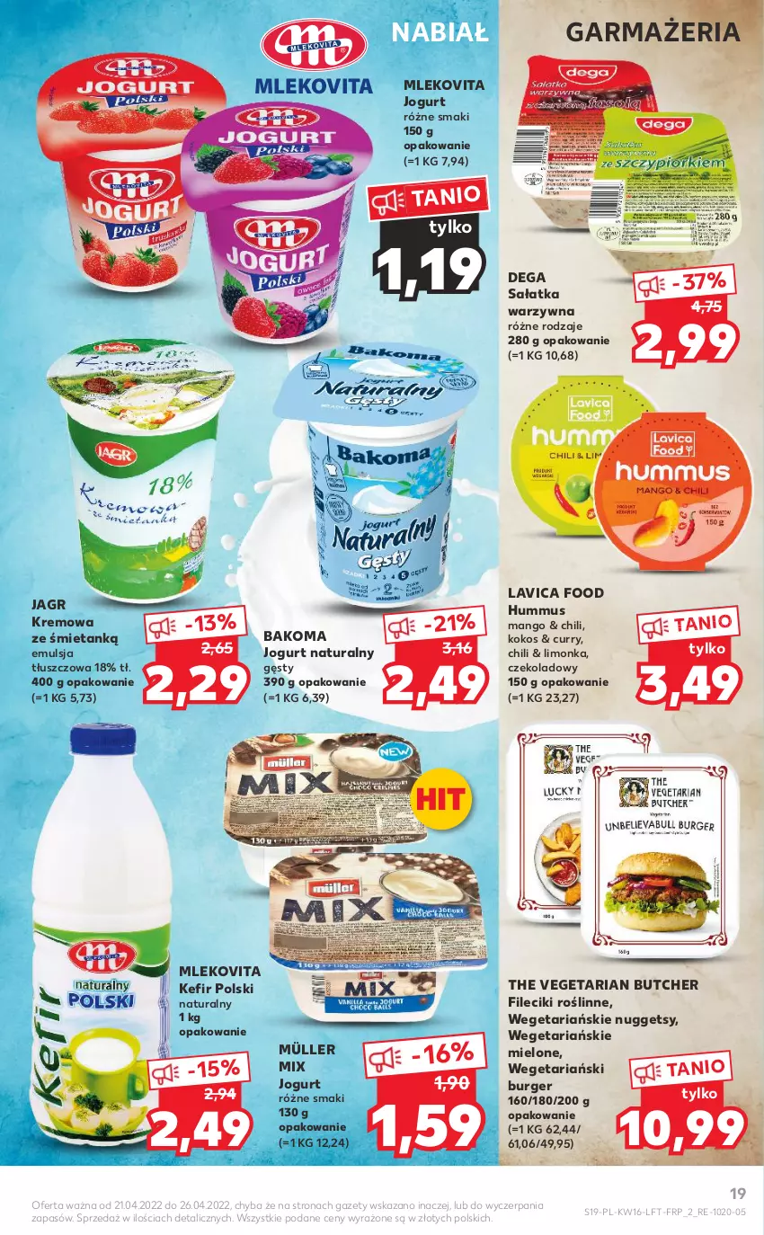 Gazetka promocyjna Kaufland - OFERTA TYGODNIA - ważna 21.04 do 26.04.2022 - strona 19 - produkty: Bakoma, Burger, Dega, Emulsja, Hummus, Jagr, Jogurt, Jogurt naturalny, Kefir, Kokos, Kremowa ze śmietanką, Limonka, Mango, Mleko, Mlekovita, Müller, Müller Mix, Mus, Sałat, Sałatka, Sałatka warzywna, Vegeta