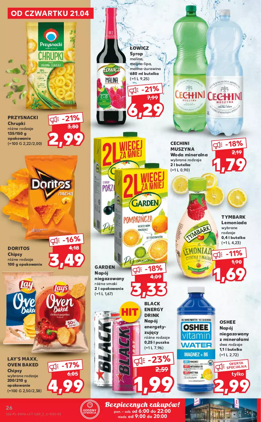 Gazetka promocyjna Kaufland - OFERTA TYGODNIA - ważna 21.04 do 26.04.2022 - strona 26 - produkty: Chipsy, Chrupki, Lack, Lemoniada, Mus, Napój, Napój niegazowany, Oshee, Piec, Przysnacki, Syrop, Szyna, Tymbark, Woda, Woda mineralna