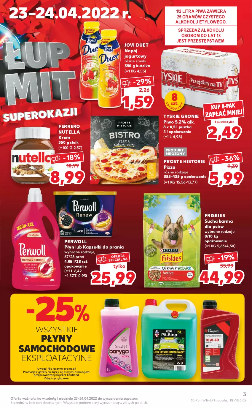 Gazetka promocyjna Kaufland - OFERTA TYGODNIA - ważna 21.04 do 26.04.2022 - strona 3 - produkty: Ferrero, Friskies, Gra, Jogurt, Kapsułki do prania, Napój, Napój jogurtowy, Nutella, Perwoll, Piwa, Piwo, Pizza, Sucha karma, Tyskie, Waga