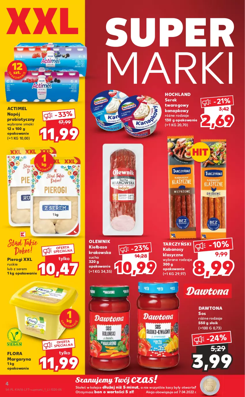 Gazetka promocyjna Kaufland - OFERTA TYGODNIA - ważna 21.04 do 26.04.2022 - strona 4 - produkty: Actimel, Dawtona, Flora, Hochland, Kabanos, Kiełbasa, Kiełbasa krakowska, Margaryna, Napój, Olej, Olewnik, Pierogi, Ser, Serek, Serek twarogowy, Sos, Tarczyński