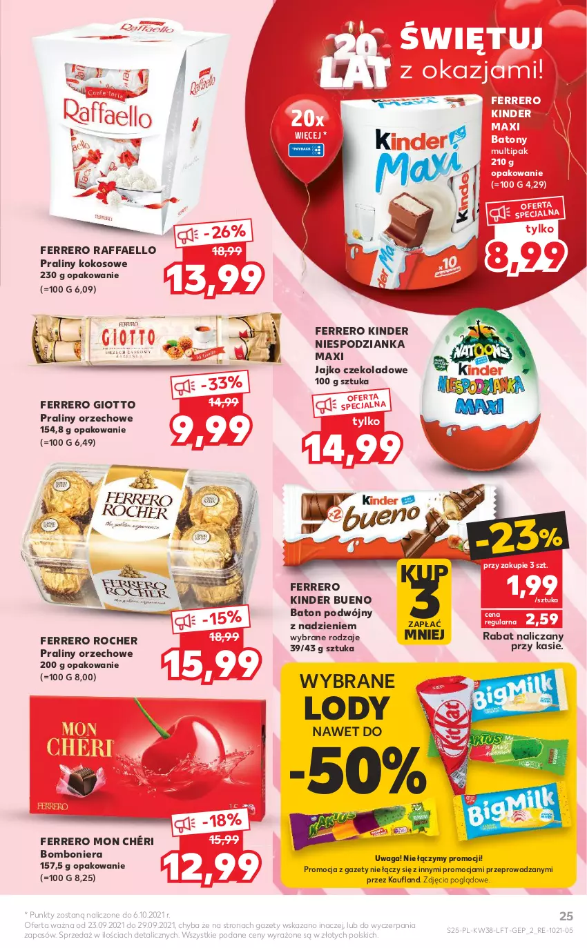 Gazetka promocyjna Kaufland - OFERTA TYGODNIA - ważna 23.09 do 29.09.2021 - strona 25 - produkty: Baton, Bomboniera, Fa, Ferrero, Ferrero Rocher, Kinder, Kinder Bueno, Kokos, Lody, Mon Chéri, Praliny, Raffaello, Waga