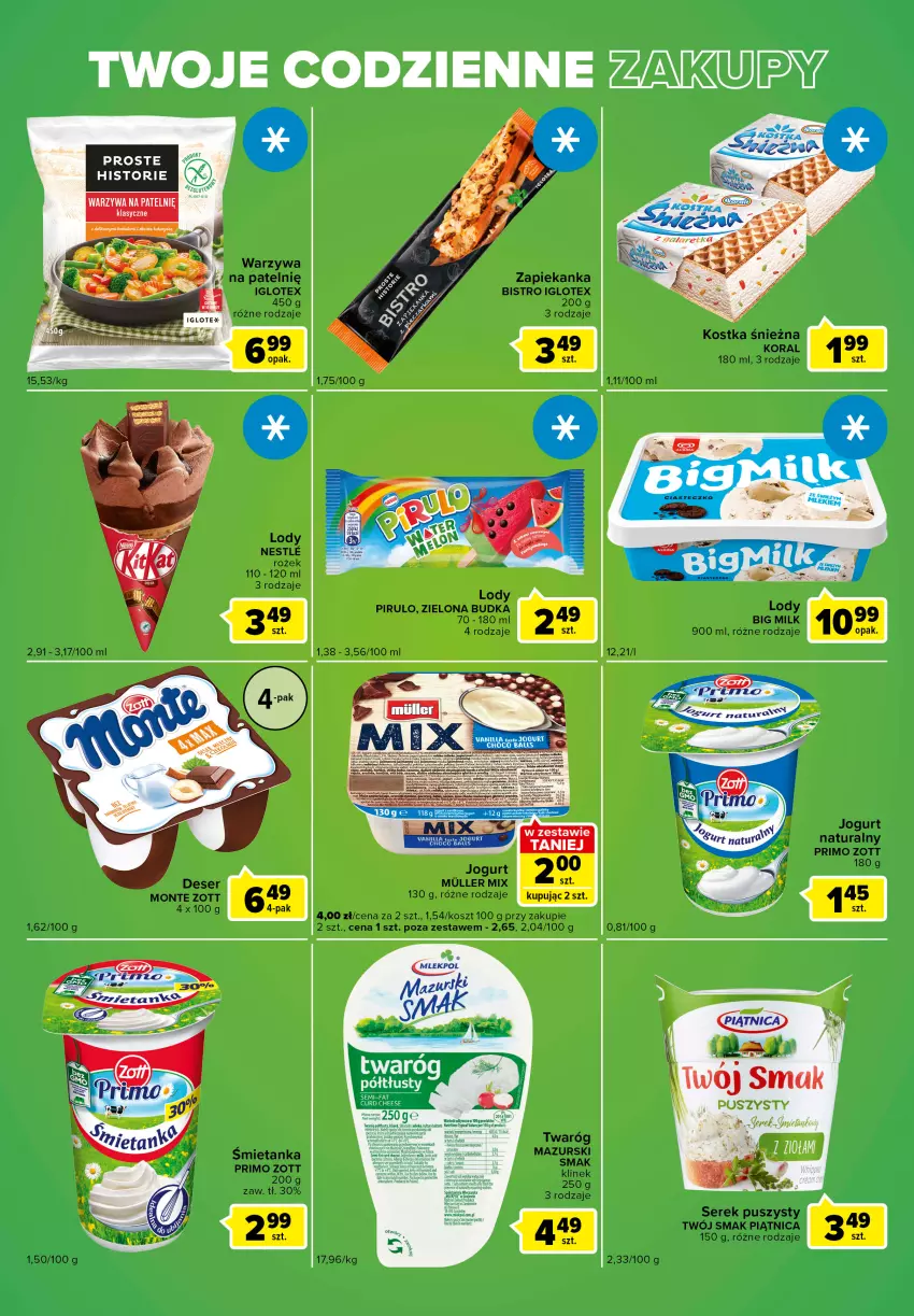 Gazetka promocyjna Carrefour - Gazetka Express - ważna 16.08 do 22.08.2022 - strona 2 - produkty: Big Milk, Deser, Jogurt, Jogurt naturalny, Kosz, Lody, Monte, Piątnica, Ser, Serek, Serek puszysty, Twaróg, Twój Smak, Warzywa, Zapiekanka, Zielona Budka, Zott