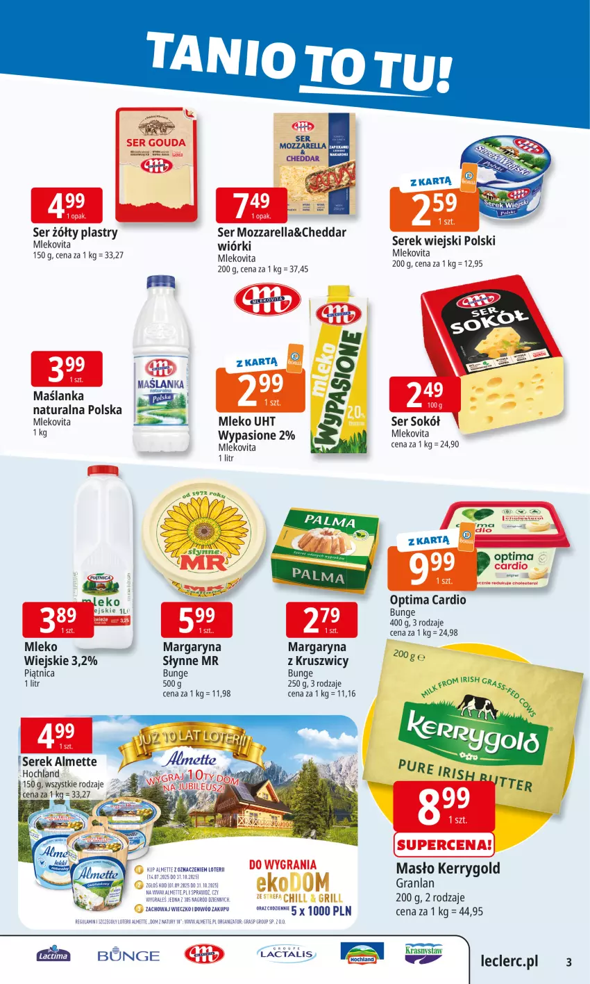 Gazetka promocyjna E Leclerc - ważna 20.10 do 27.10.2025 - strona 3 - produkty: Almette, Cheddar, Fa, Gra, Grill, Margaryna, Maślanka, Masło, Mleko, Mlekovita, Mozzarella, Optima, Optima Cardio, Piątnica, Ser, Serek, Serek wiejski, Słynne, Sok, Sokół