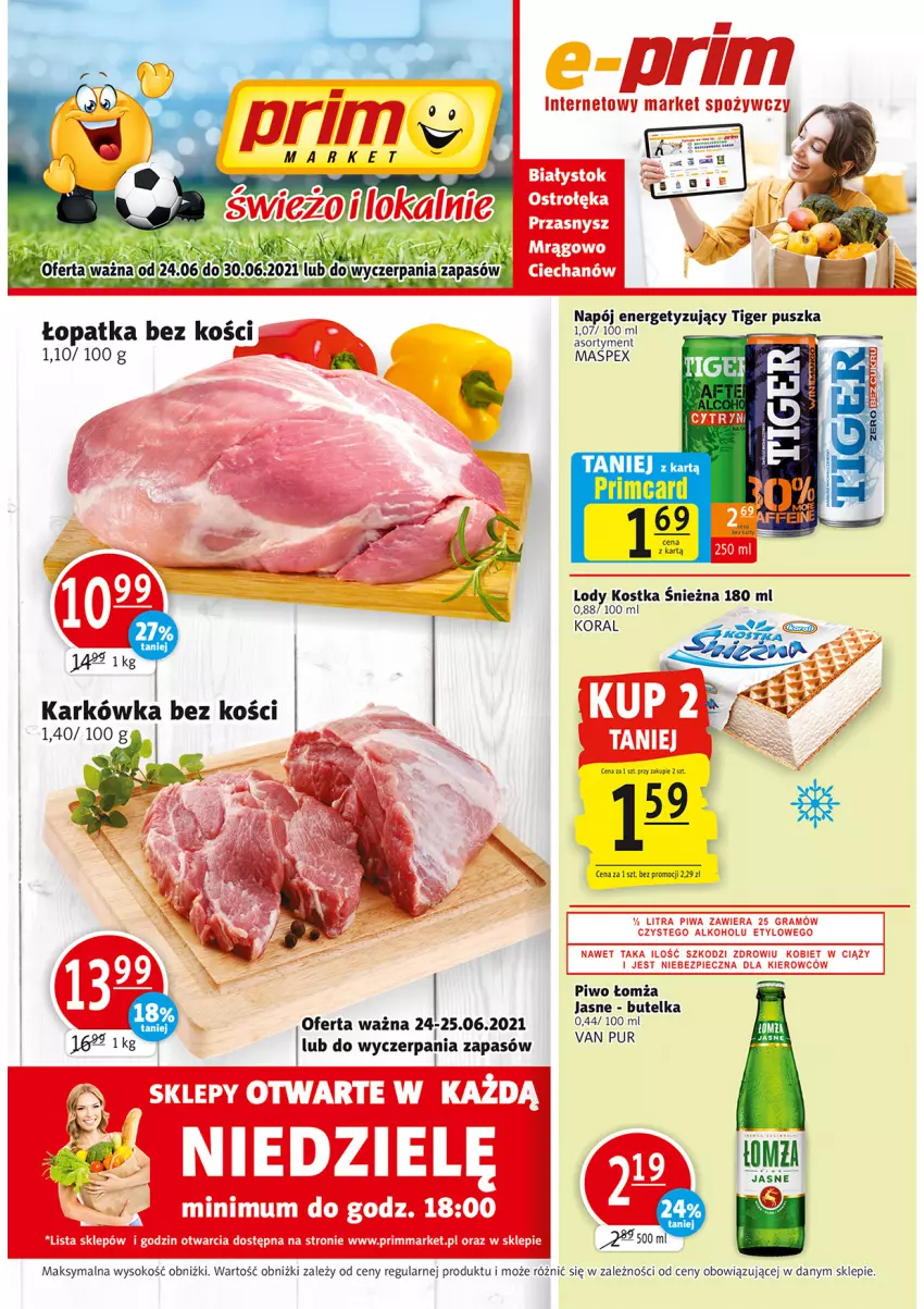 Gazetka promocyjna Prim Market - Gazetka - ważna 24.06 do 30.06.2021 - strona 1 - produkty: Lody, Napój, Piwo, Pur, Sok, Tiger